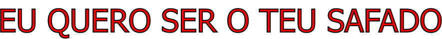 Eu Quero Ser o Teu Safado
