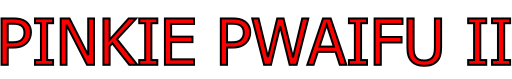 Pinkie Pwaifu II
