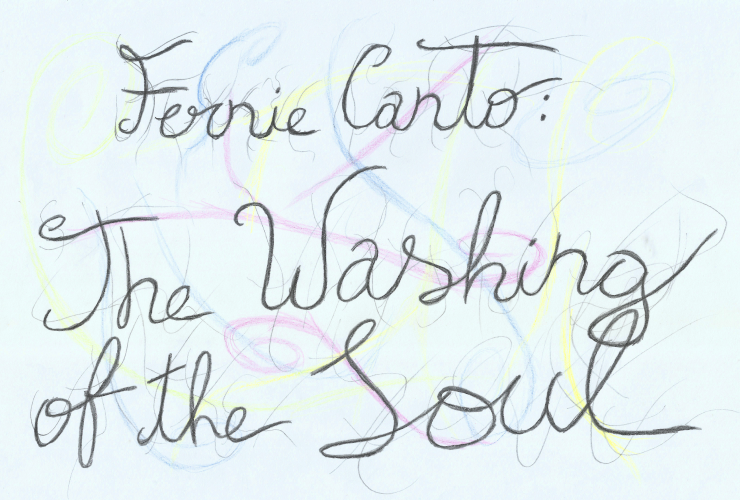 Fernie Canto: The Washing of the Soul